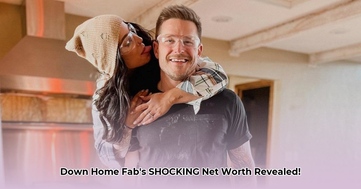 down-home-fab-net-worth
